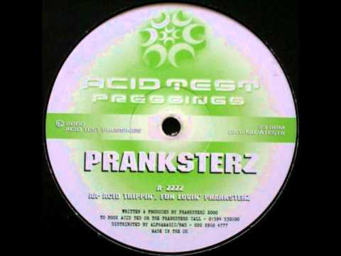 Pranksterz - Acid Trippin', Fun Lovin' Pranksterz
