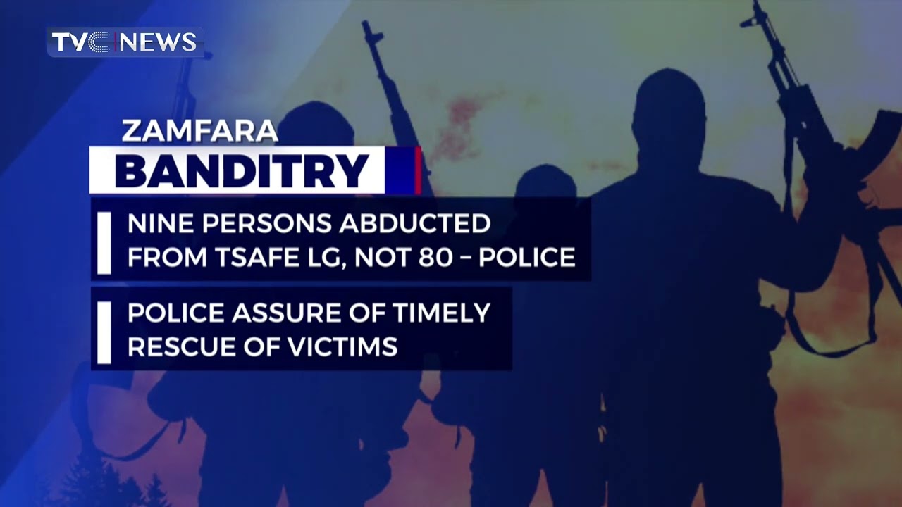 Nine Persons Abducted By Bandits In Zamfara, Not 80 - Police