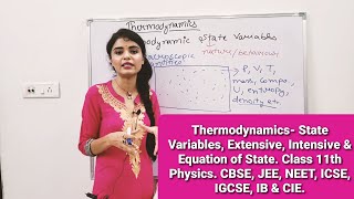 Thermodynamics- State Variables, Extensive & Intensive, Equation of State. |CBSE| |NCERT| JEE NEET