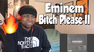 FIRST TIME HEARING- Eminem - Bitch Please II (REACTION)