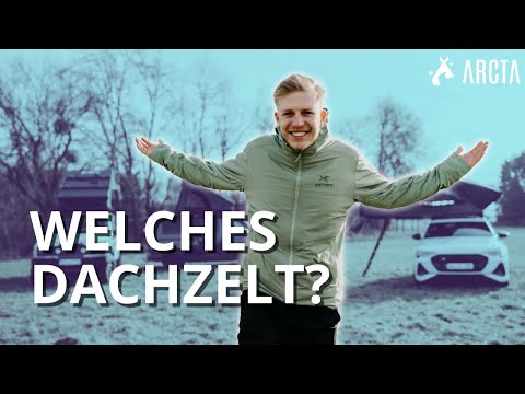 Das BESTE Dachzelt finden: Der ultimative Vergleich | ARCTA