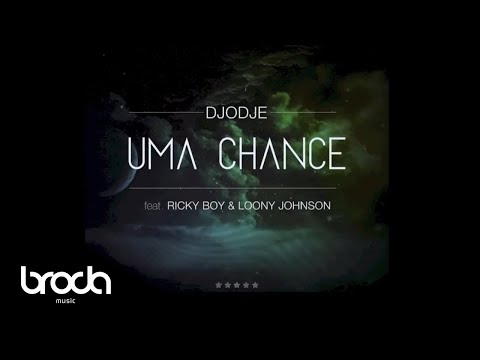 Djodje - Uma Chance feat. Ricky Boy & Loony Johnson (Audio)