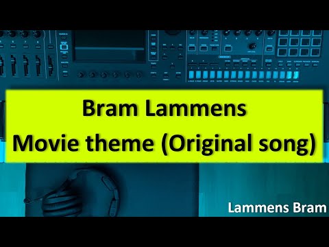 Bram Lammens - Movie Theme [Original track]
