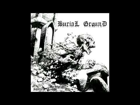 Burial Ground - Hellraisers
