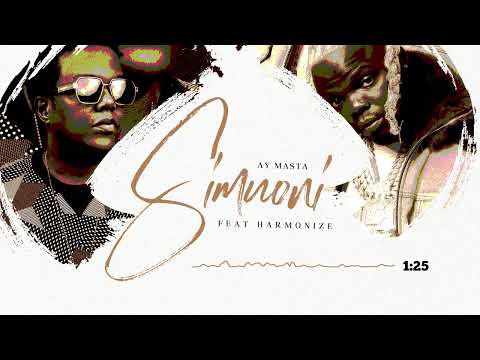 AY Masta Ft Harmonize - Simuoni (Official Audio)