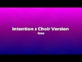 Intention S Choir Version Lyrics