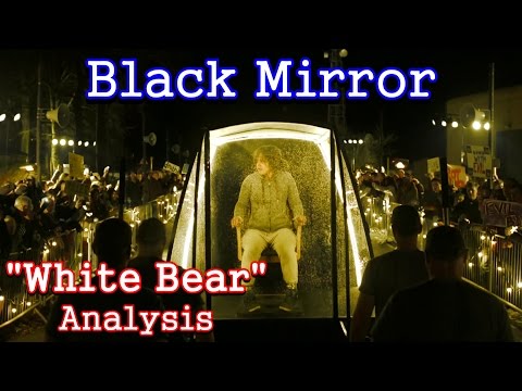 Black Mirror Analysis | White Bear