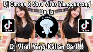 Download lagu DJ SATU VIRUS MENGGUNCANG DUNIA VIRAL TIKTOK TERBARU 2023 | DJ CORONA TERNYATA... VIRAL KEMBALI!!! mp3