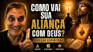 Uma Palavra de direcionamento. Como vai a sua aliança com Deus?