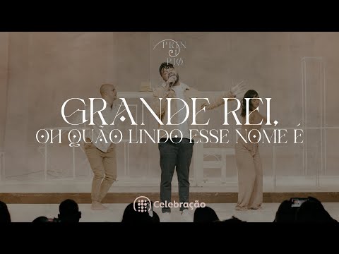 Grande Rei - IBAB Celebração