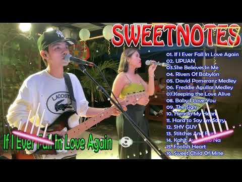 Sweetnotes Nonstop Collection 2024✨If I Ever Fall In Love Again | TOP 20 SWEETNOTES Cover Songs✨