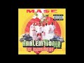 Mase Presents Harlem World I Really Like It