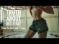 TRUTH About BELLY FAT The Fit Doc