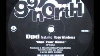NICHE CLASSIC - DPD FEATURING ROSE WINDROSS - (Sign Your Name)