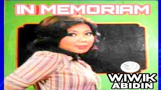 Download lagu Wiwiek Abidin In Memories mp3 Download lagu Wiwiek Abidin In Memories mp3