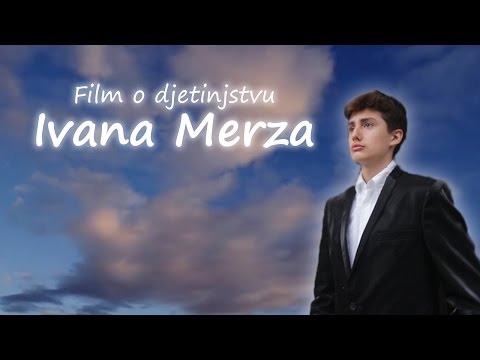 Film o djetinjstvu Ivana Merza