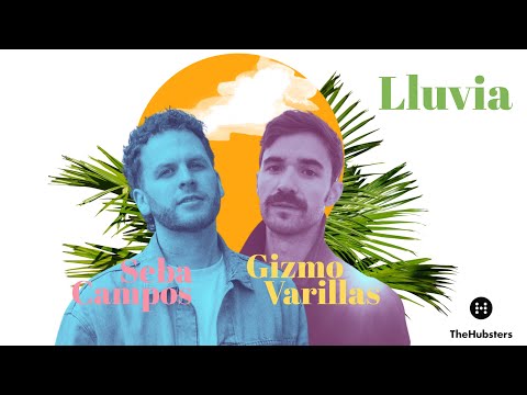 Seba Campos & Gizmo Varillas - Lluvia (Official Lyric Video)
