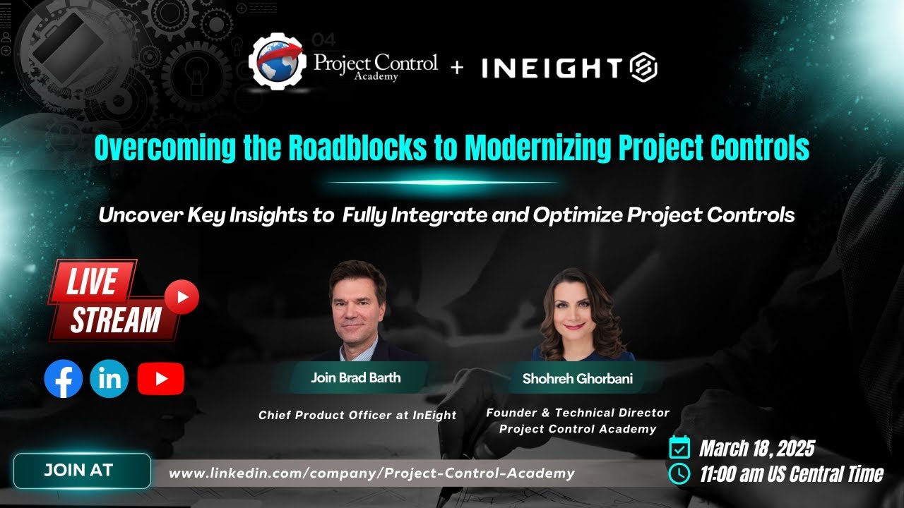 [LIVE STREAM] Overcome Roadblocks to Modernizing Project Controls