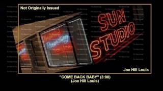 1950 Modern ''Come Back Baby (Great Big House)'' Joe Hill Louis