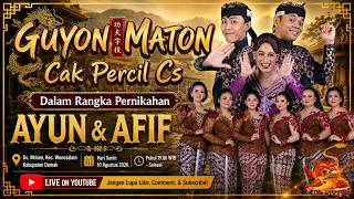 Download lagu 🔴 GUYON MATON CAK PERCIL CS | DALAM RANGKA PERNIKAHAN  AYUN  &  AFIF | MRISEN, 10 AGUSTUS 2026 mp3
