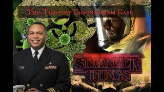 STRANGER THINGS: The CDC Outbreak & Timothy Cunningham