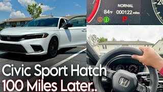 2024 Civic Sport Hatchback 100 Miles Later.. Any Regret? (2022-2024)