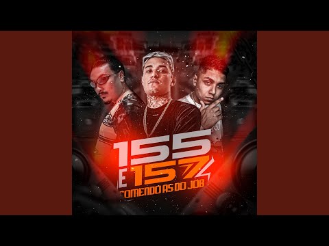 155 e 157 Comendo as do Job