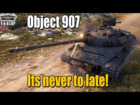 Object 907: Its never too late!