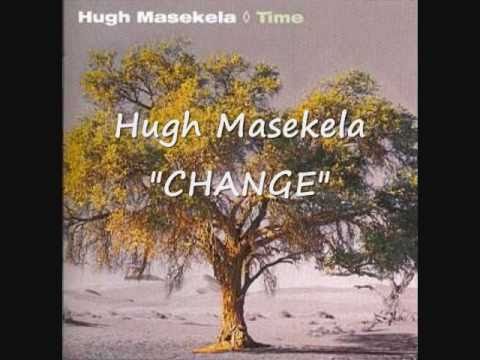 Hugh Masekela - Change
