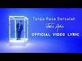 Fabio Asher - Tanpa Rasa Bersalah (Official Lyric Video )