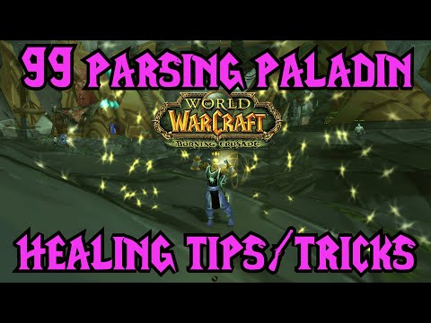 99 parsing TBC Holy Paladin tips and tricks!