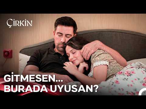 Pembe Odada Baş Başa Bir Gece... - Çirkin 9. Bölüm