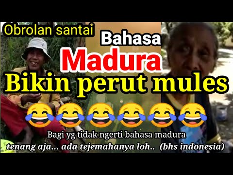 LUCU BAHASA MADURA (bikin perut mules..) 😂( ada terjemahan bhs indonesianya loh..)
