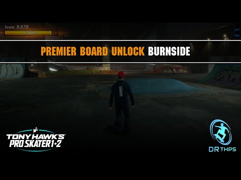 "THPS1+2 Burnside Premier Board Unlock / Secret Score"