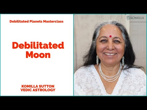 Debilitated Moon: Komilla Sutton Masterclass