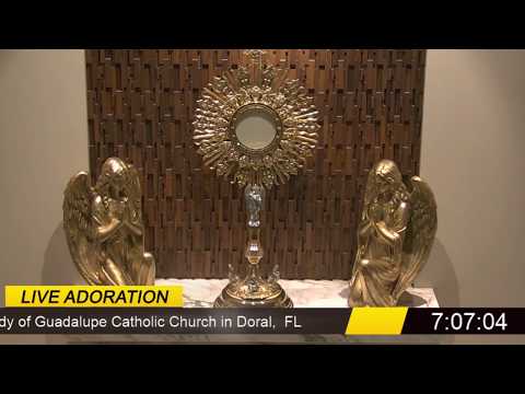 Holy Hour of Adoration at Our Lady of Guadalupe of The Blessed Sacrament