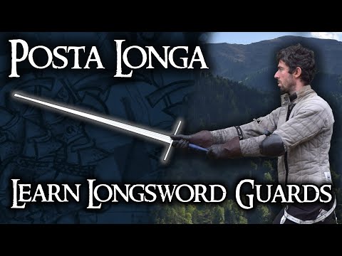 Learn Longsword Guards - Posta Longa