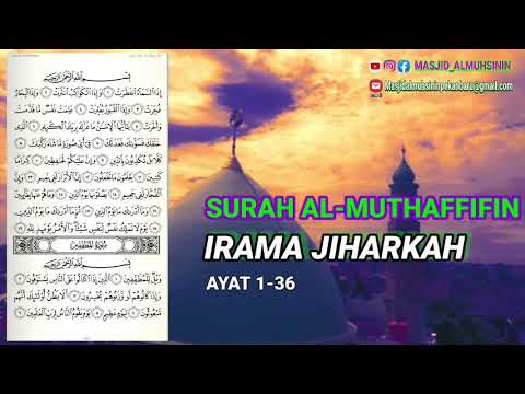 @JiharkahStyle SURAH AL-MUTHAFFIFIN MUROTTAL IRAMA JIHARKAH |Muhaimin