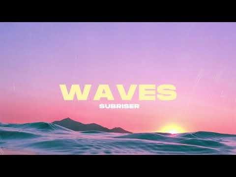 Subriser - Waves