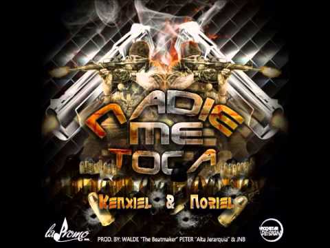 Kenxiel & Noriel - Nadie Me Toca (LaPromoInc)