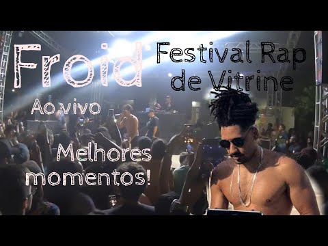 Froid - Flow Lázaro Ramos / Cannavaro / Lamborguine part Santzu(Festival Rap de Vitrine) João Pessoa