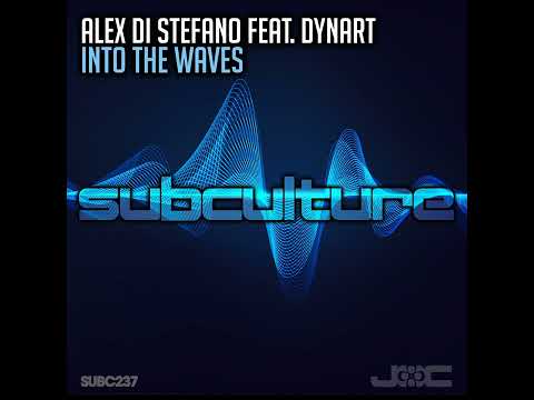Alex Di Stefano Feat Dynart - Into The Waves (Original Mix)