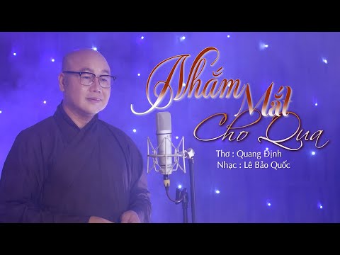 Nhắm mắt cho qua - Thích Nhuận Thanh