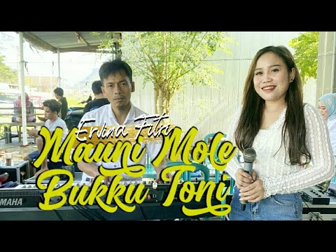 Mauni Mole Bukku Toni||Erviana Fitri||Live Cover Version
