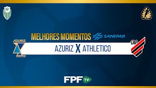 AZURIZ 2X1 ATHLETICO | MELHORES MOMENTOS SANEPAR | PARANAENSE 2026 | RODADA 5