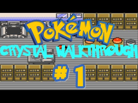 Pokémon Crystal Walkthrough Part 1: Lueroi vs. Corona