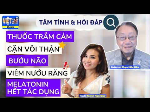#245 - Tác hại nghiêm trọng của viêm nướu răng. Cách chữa cặn vôi, melatonin hết tác dụng, lãnh cảm