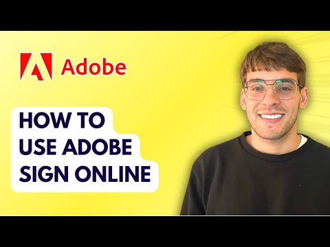 How to Use Adobe Sign Online [2026 Full Guide]