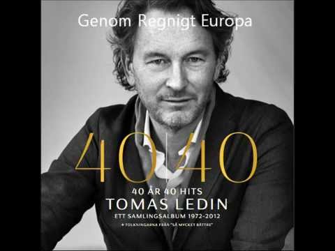 Tomas Ledin - Genom Ett Regnigt Europa  [HQ]