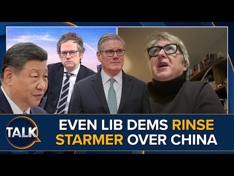 Lib Dems BLAST Starmer Over China Visit And Cancelled Council Elections